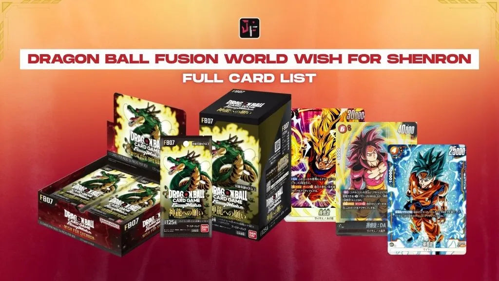 Dragon Ball Fusion World Wish for Shenron 2025 full card list Dragon Ball Fusion World Wish for Shenron 2025 full card list
