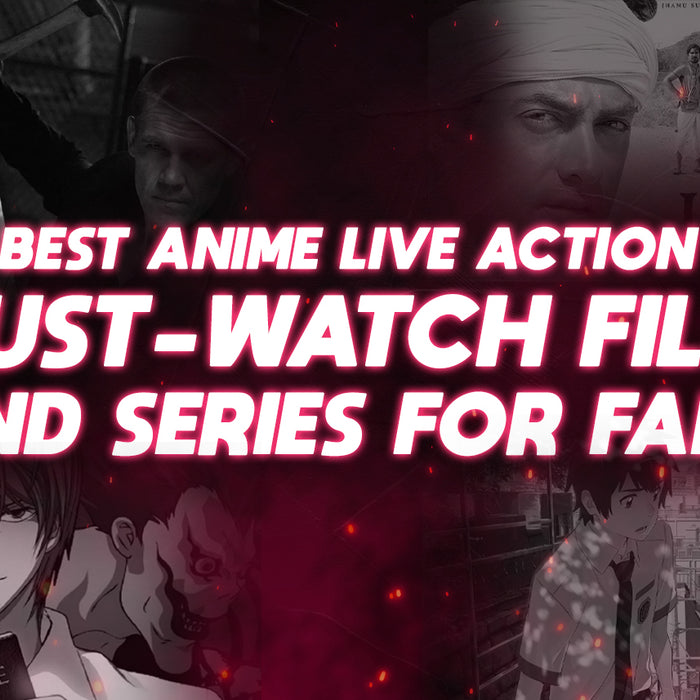 Top 10 Best Anime Live Action: Must-Watch Films and Series for Fans