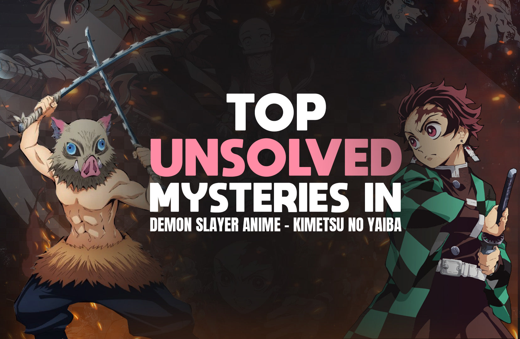 Top Unsolved Mysteries In Demon Slayer Anime - Kimetsu no Yaiba