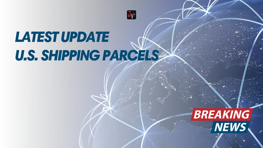 Important update: Latest situation with USA shipping parcels