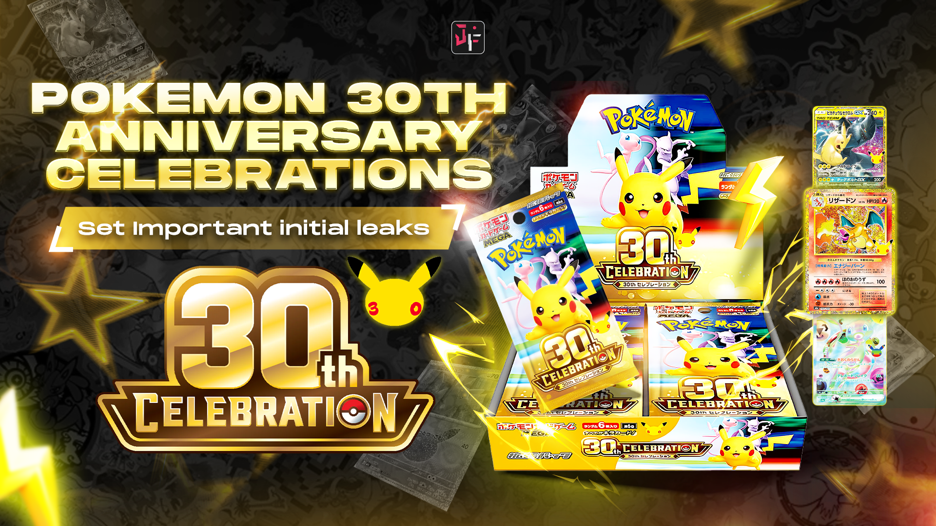 Pokémon 30th Anniversary Celebrations Set Official: FUR rarity, Pikachu holographics &amp; 30th stamp revealed