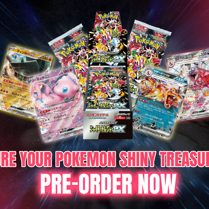 Big News! Secure your Pokemon Shiny Treasure ex Pre-Order Now! 