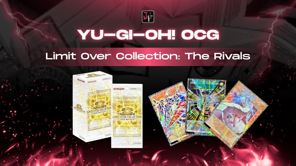 12+ Best [LOCR] Limit Over Collection: The Rivals Yu-Gi-Oh! OCG card l