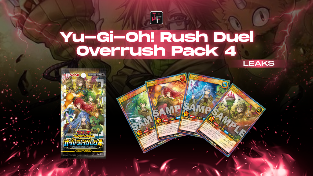 Yu-Gi-Oh! Rush Duel Overrush Pack 4: New rarity, full card artwork lea Yu-Gi-Oh! Rush Duel Overrush Pack 4: New rarity, full card artwork lea