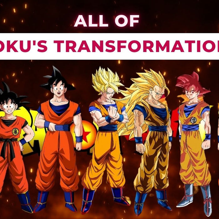 All of Goku's Forms: From Super Saiyan to Ultra Instinct