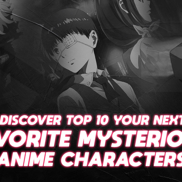 Discover Top 10 Your Next Favorite Mysterious Anime Characters