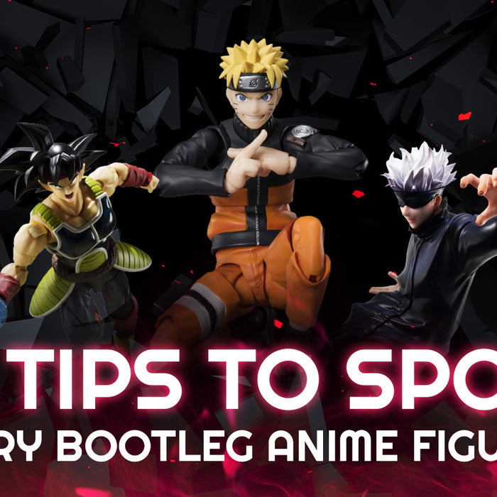 8 Tips to Spot Every Bootleg Anime Figures