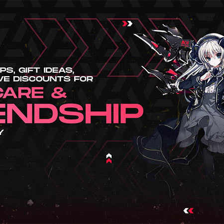 Embrace Self-Care Day & Friendship Day: Tips, Gifts, & Discounts With Japan Figure