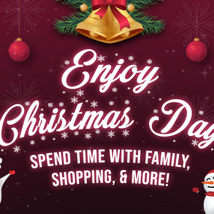 Enjoy Christmas Day: Spend Time With Family, Shopping, & More!