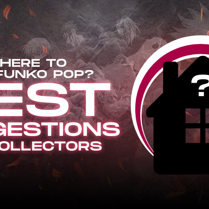 Where to Buy Funko Pop? Best Suggestions for Collectors