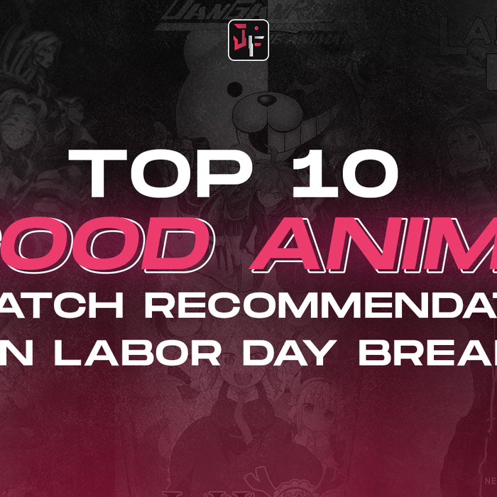 Top 10 Good Anime to Watch Recommendations on Labor Day Break