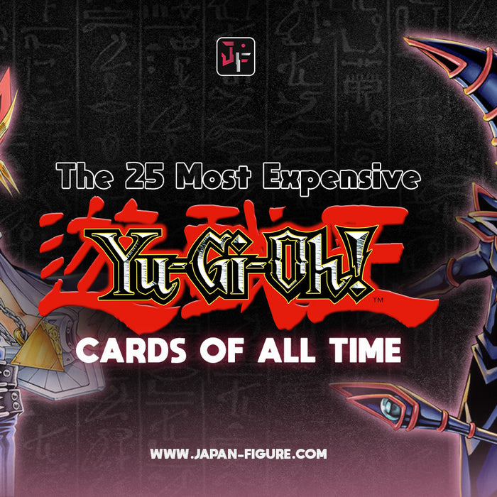 The 25 Most Expensive Yu-Gi-Oh! Cards of All Time