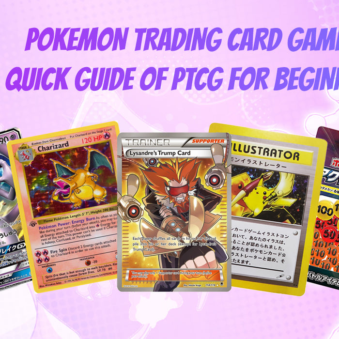Pokemon Trading Card Game - A Quick Guide Of PTCG For Beginners