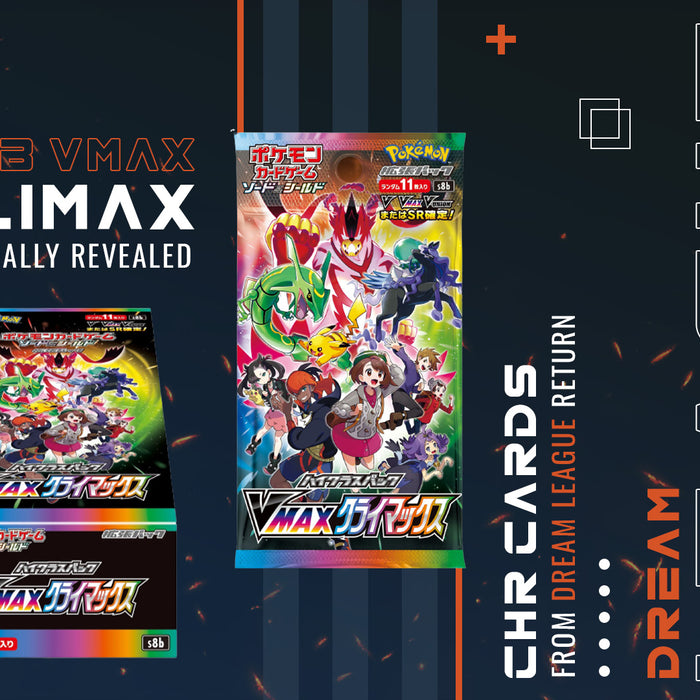 S8b VMAX Climax Officially Revealed With The Return Of CHR Cards From Dream League 