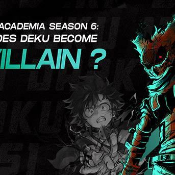 My Hero Academia Season 6: When Does Deku Become A Villain?
