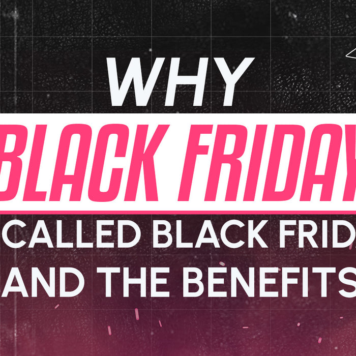 Why Black Friday is Called Black Friday and The Benefits