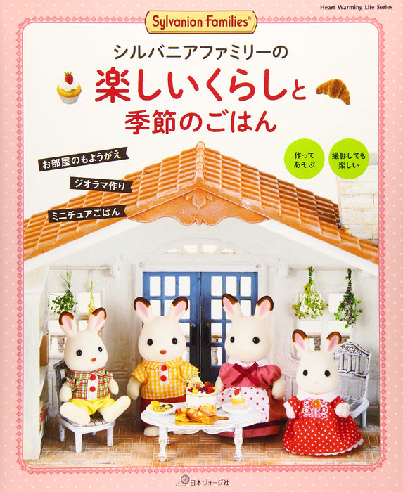 Livre Sylvanian Families Happy Life &amp; Seasonal Meals de Nihon Vogue