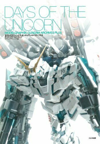 Model Graphix Gundam Archives Plus Days Of Unicorn Book - Japan Figure