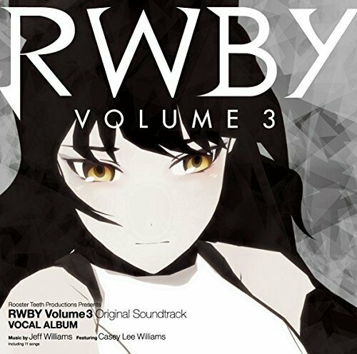 Rwby Volume3 Original Soundtrack Vocal Album